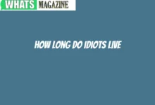 How Long Do Idiots Live